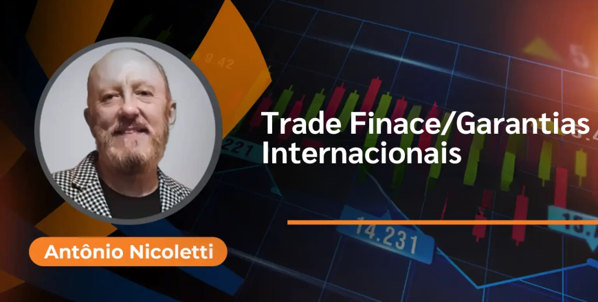 Trade FinaceGarantias Internacionais
